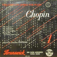 Brunswick : Arrau - Chopin Works